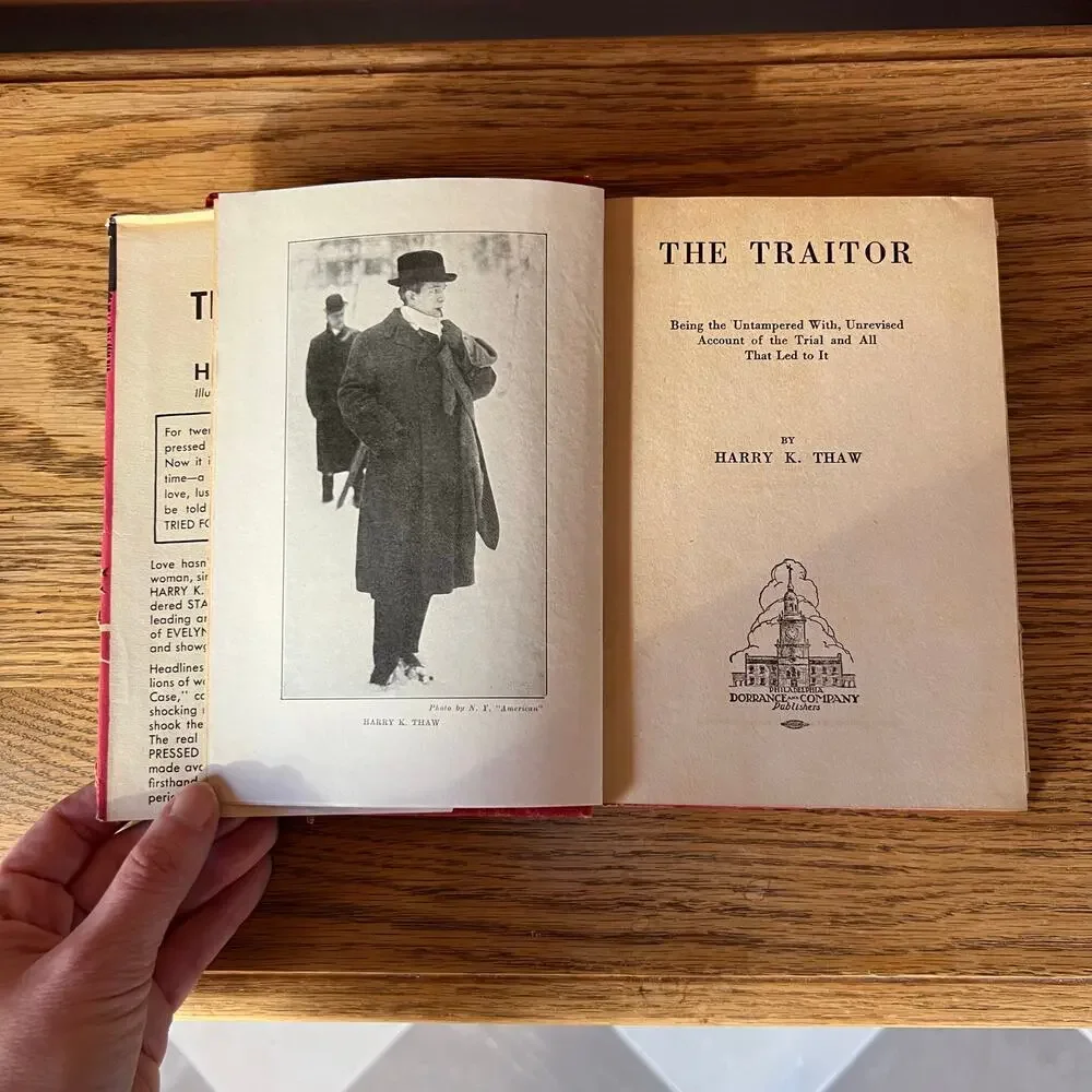 1st Edition The Traitor 1925 Harry K Thaw True Crime Memoir Original Dust Jacket